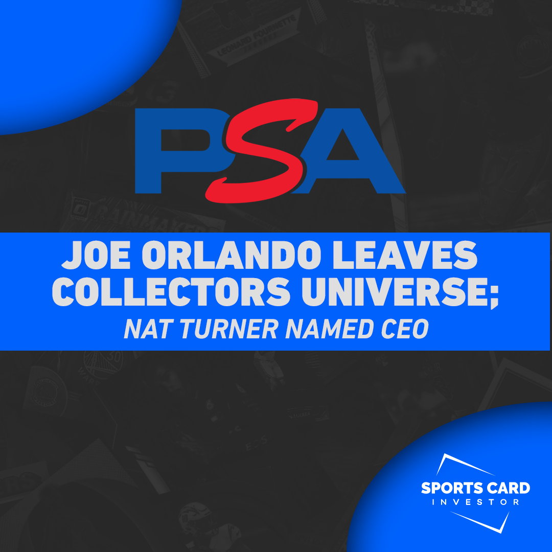 Joe Orlando Leaves Collectors Universe Nat Turner Named Ceo Sports