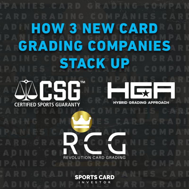 how-3-new-card-grading-companies-stack-up-sports-card-investor