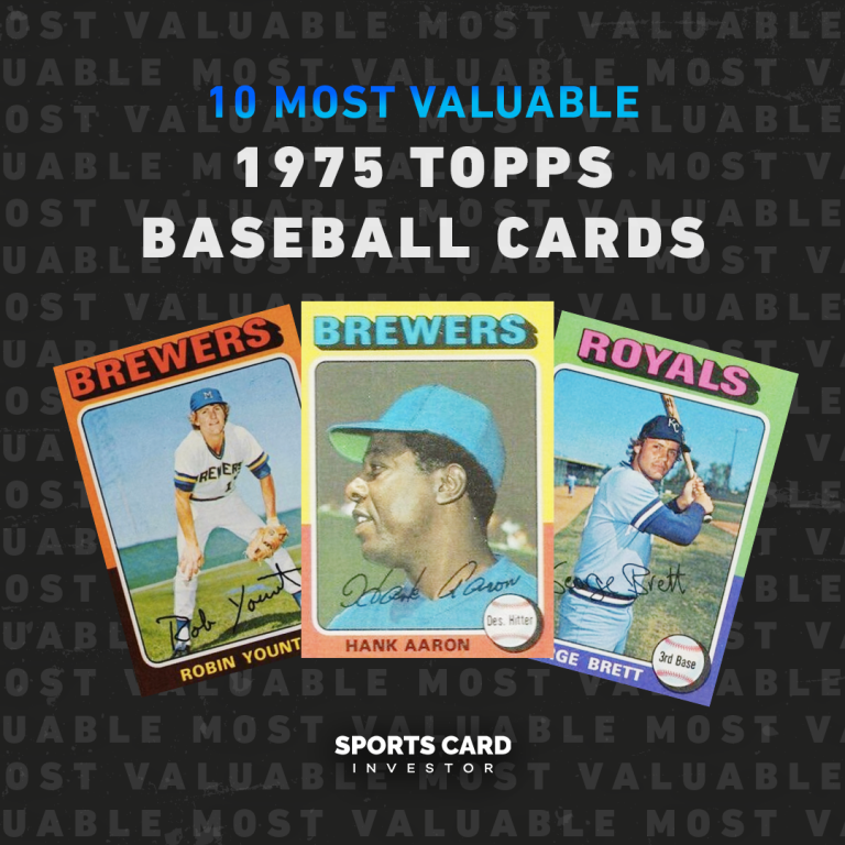 The 10 Most Valuable 1975 Topps Baseball Cards Sports