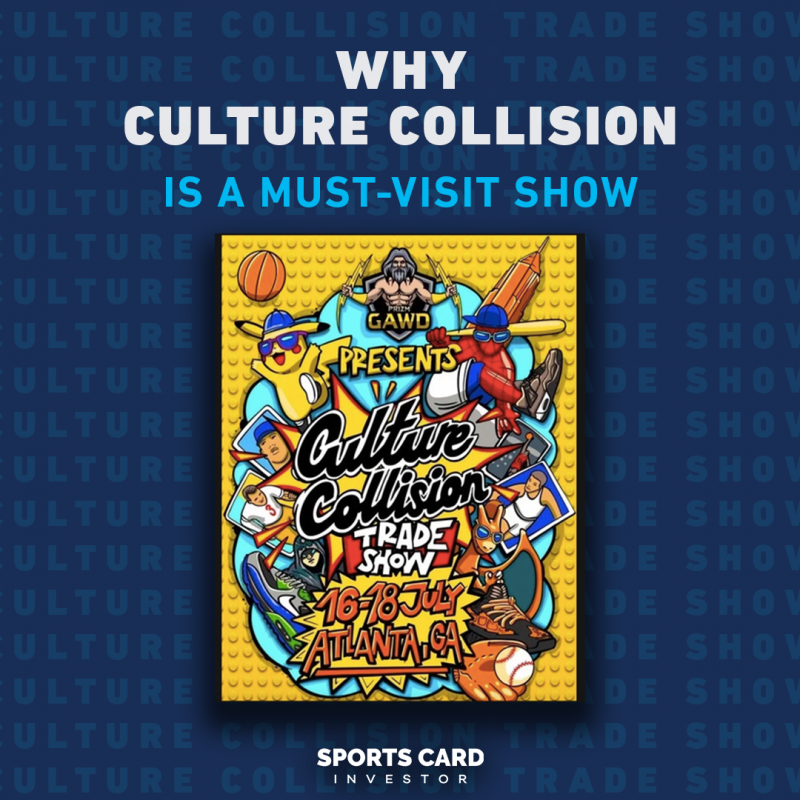 Why Atlanta’s Culture Collision is a MustVisit Show Sports Card Investor