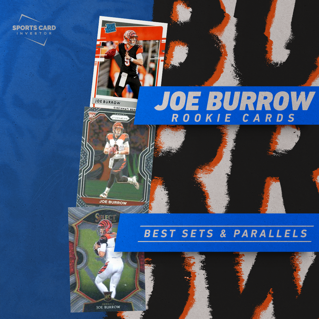 Joe Burrow Rookie Cards Best Sets and Parallels to Buy Sports Card