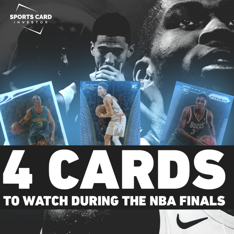 4 Cards to Watch During the NBA Finals - Sports Card Investor