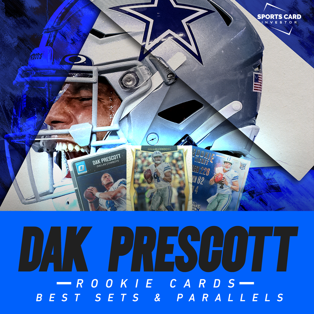 Most Valuable Dak Prescott Rookie Cards Ranked