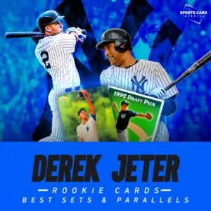 Derek Jeter Rookie Card: Which to Focus On?