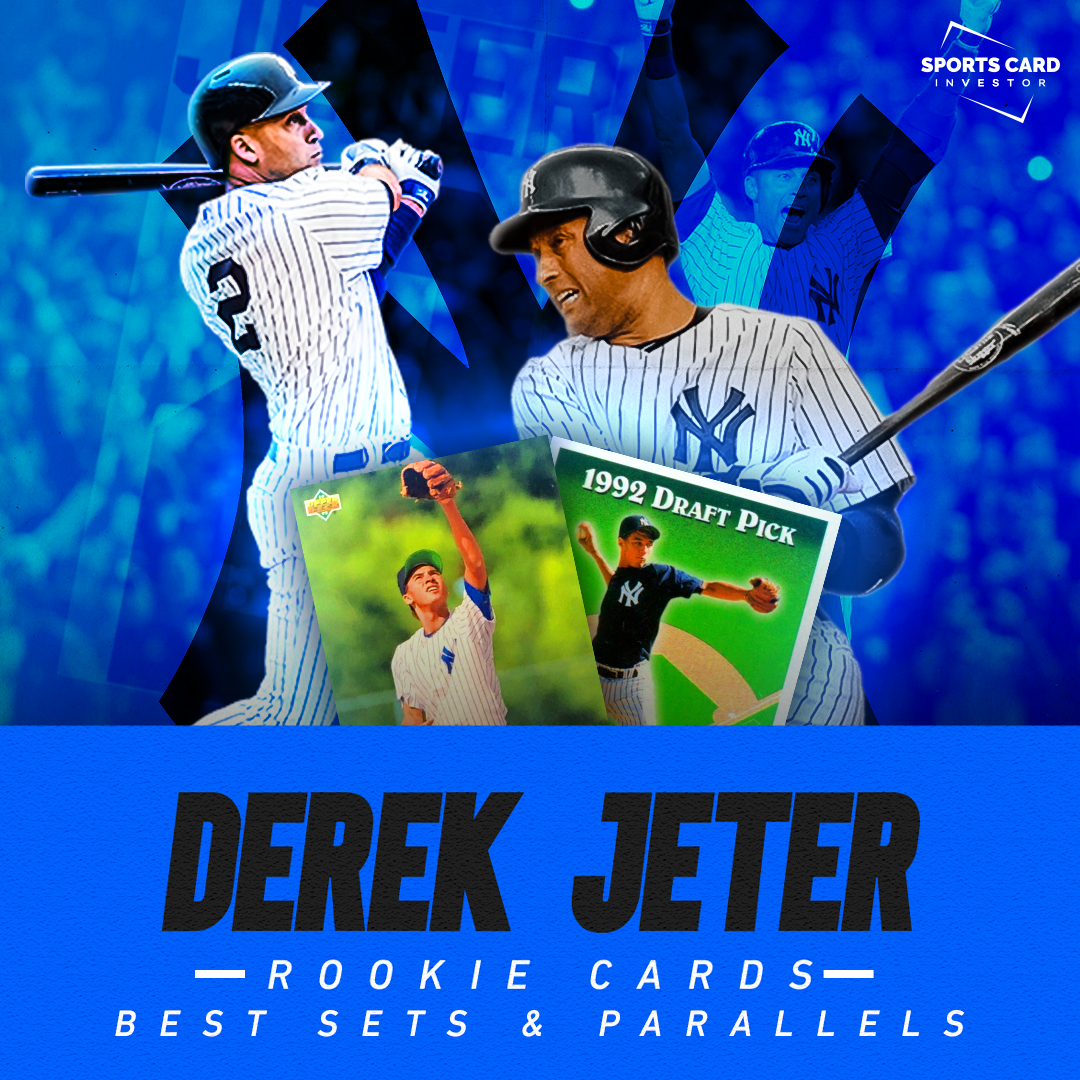 Derek Jeter Rookie Cards: Best Sets and Parallels – Sports Card Investor