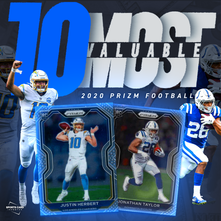 10 Most Valuable 2020 Prizm Football Cards Sports Card Investor